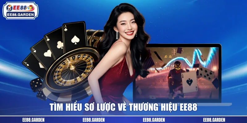 Tìm hiểu sơ lược về thương hiệu EE88